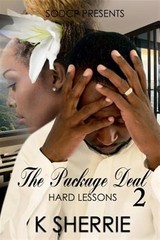 Package Deal 2 : Hard Lessons, Paperback by Sherrie, K.; Walker, Angel, Brand…