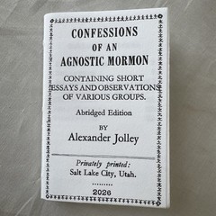 Confessions Agnostic Mormon Alexander Jolley Signed 2026 Letterpress w/ Border