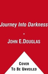 Journey Into Darkness – Douglas, John E.