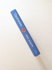Upstream : The Quest to Solve Problems Before They Happen by Dan Heath (2020,…