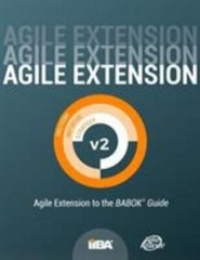 Agile Extension to the BABOK(R) Guide: Version 2 by Iiba