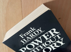 FRANK HARDY. POWER WITHOUT GLORY. 670 PAGES / 1982 – 0207147248