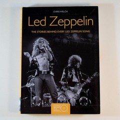 Led Zeppelin : Stories Behind Every Led Zeppelin Song – Chris Welch – Paperback