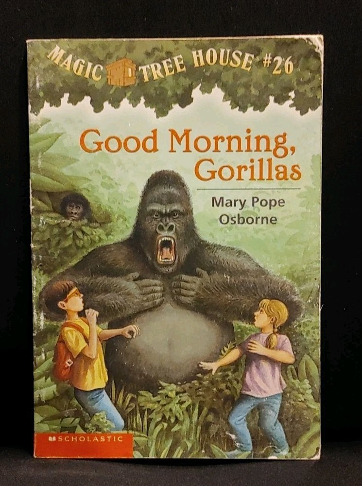 Good morning, gorillas (Magic tree house #26) by Osborne, Mary Pope