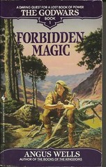 Godwars Book 1: Forbidden Magic by Angus Wells (Paperback, 1992)