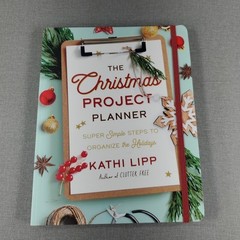 The Christmas Project Planner Super Simple Steps to Organize the Holidays