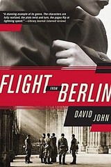Flight from Berlin ~ David John – NEW Hardcover (Gestapo, 1936 Olympics, Hitler)