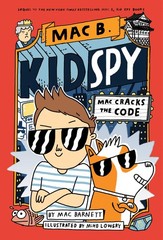 Mac Cracks the Code (Mac B., Kid Spy #4) – hardcover Barnett, Mac|Lowery, Mi…