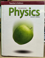 Pearson Physics 2014 by JAMES WALKER Teachers Edition