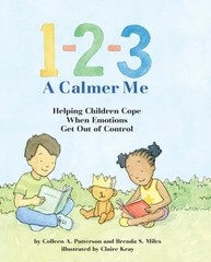 1-2-3 A Calmer Me: Helping Children Cope When Emotions Get Out of Control – …