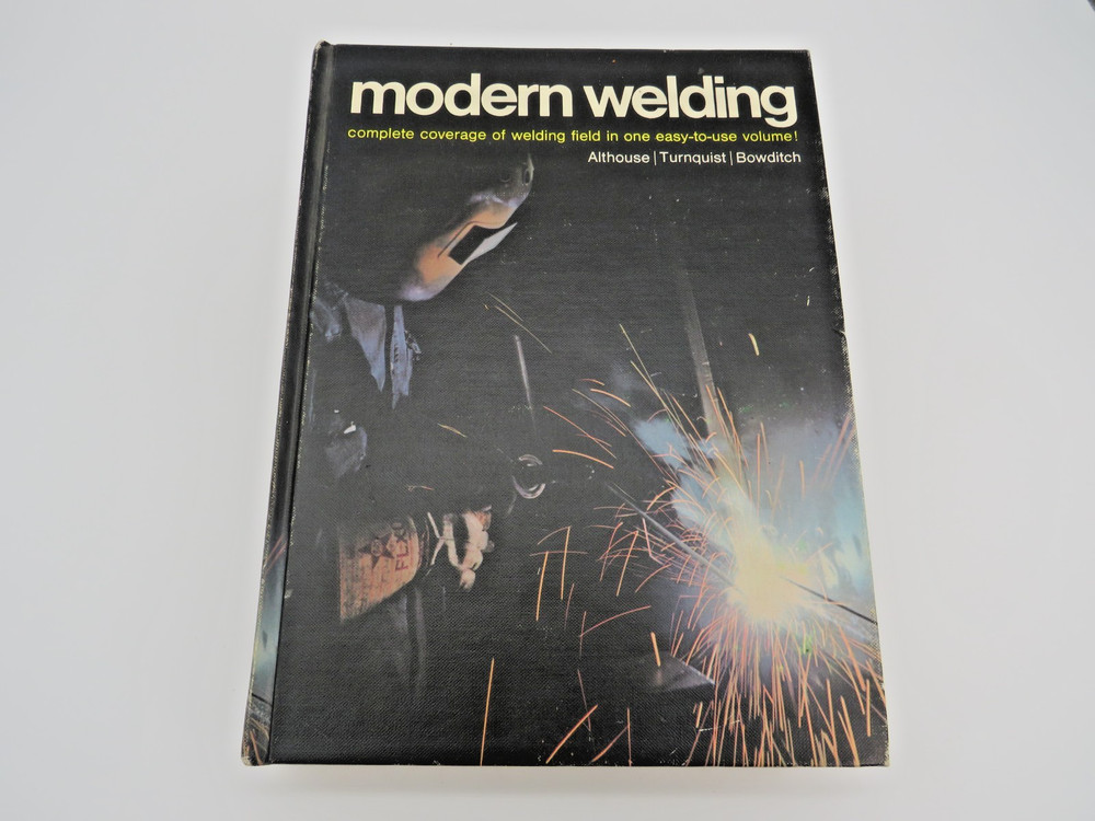 Modern Welding Althouse Turnquist Bowditch 1970 Goodheart Willcox HC