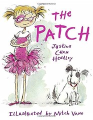 THE PATCH By Justina Chen Headley – Hardcover **Mint Condition**