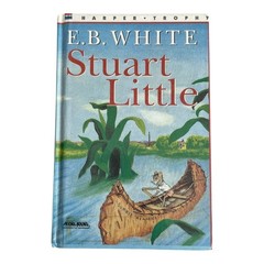Stuart Little by E.B. White Harper Trophy Hardcover 1996 132 Pages ISBN 00644005