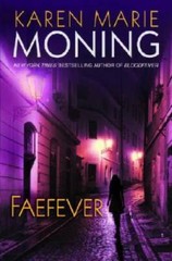 Faefever (Fever, Book 3) – Hardcover By Moning, Karen Marie – GOOD