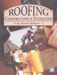 ROOFING CONSTRUCTION & ESTIMATING By Daniel Atcheson **Mint Condition**