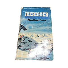 Icerigger by Alan Dean Foster 1st edition Ballantine Books