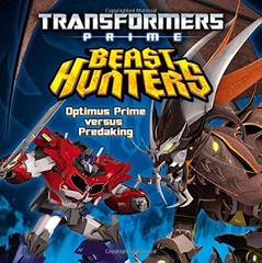 Transformers Prime Beast Hunters: Optimus Prime versus Predaking – paperback…