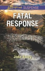 Fatal Response; Love Inspired Suspense – 9781335490629, paperback, Jodie Bailey