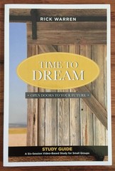 Time To Dream: Open Doors to Your Future – Study Guide by Rick Warren (2020)