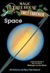 Space : Magic Tree House #8: Midnight on the Moon by Will & Mary Pope Osborne