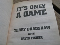 2001 Used Terry Bradshaw It’s a Only Game David Fisher softcover book 356 pages