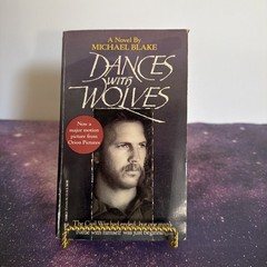 Dances with Wolves by Michael Blake 1990 Vintage Paperback Movie Tie In