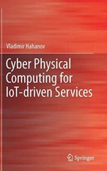 Cyber Physical Computing for IoT-driven Services (Hardcover)