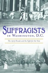 Suffragists in Washington, DC, District of Columbia, American Heritage, Paperbac
