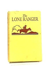 THE LONE RANGER