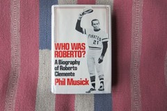 Vintage 1974 Who Was Roberto? A Biography of Roberto Clemente Phil Musick HC/DJ