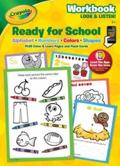 Crayola: Ready for School: Workbook Look & Listen, Editors of Dreamtivity, 97816