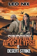 Sundown Apocalypse 4: Desert Strike by Leo Nix (English) Paperback Book