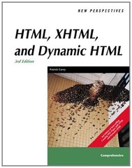 NEW PERSPECTIVES ON HTML, XHTML, AND DYNAMIC HTML, By Patrick Carey *Excellent*