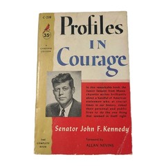 (First Printing Paperback) 1956 Profiles in Courage by Senator John F. Kennedy