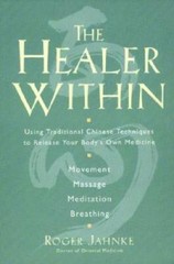 The Healer Within: Using Traditional Chinese Techniques To Release Your B – GOOD