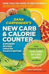 Dana Carpender’s New Carb & Calorie Counter: Your Complete Guide to Total…