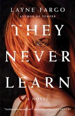 They Never Learn – paperback Fargo, Layne