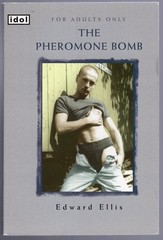 The Pheromone Bomb by Edward Ellis (Trade Paperback, 2000)