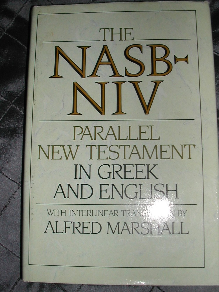 Nasb-Niv: Parallel New Testament in Greek and English With Interlinear Trans…