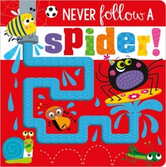 Never Follow a Spider – Board book By Lynch, Stuart – ACCEPTABLE