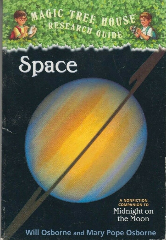 Magic Tree House Research Guide: Space – PB – Will and Mary Pope Osborne