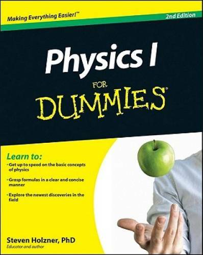 Physics I For Dummies – Paperback By Holzner, Steven – GOOD