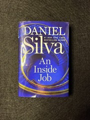Inside Job : A Novel by Daniel Silva (2025, Hardcover)