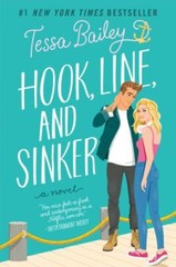 Hook, Line, and Sinker: A Novel; Bellinger – 0063045699, paperback, Tessa Bailey