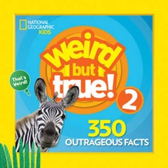 Weird But True 2: Expanded Edition – Paperback – GOOD