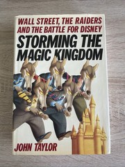 SIGNED – Storming The Magic Kingdom by John Taylor 1987 1st Edition Hardcover DJ