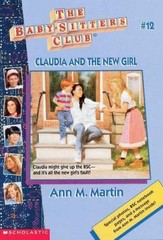 Claudia And The New Girl; Baby-Sitters Club- 0590251678, paperback, Ann M Martin