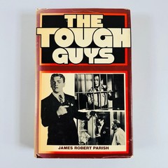 The Tough Guys James Robert Parish 1976 Hardcover Illustrated Arlington House