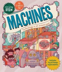 Jenny Jacoby Everyday Stem Technology–Machines (Paperback) Everyday Stem