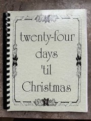 24 Days ‘Til Christmas ~ 92 Pages ~ Dec 1 – 24th ~ PB VG